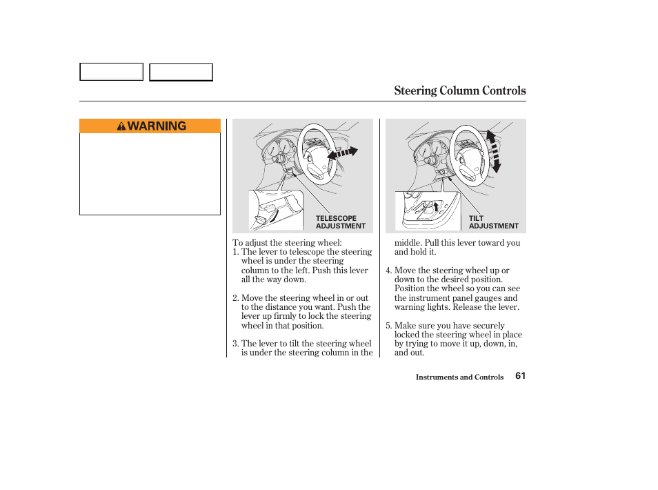 Steering column controls | Acura 2003 NSX - Owner's Manual User Manual | Page 64 / 303