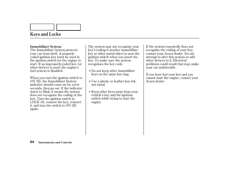 Keys and locks | Acura 2003 NSX - Owner's Manual User Manual | Page 67 / 303