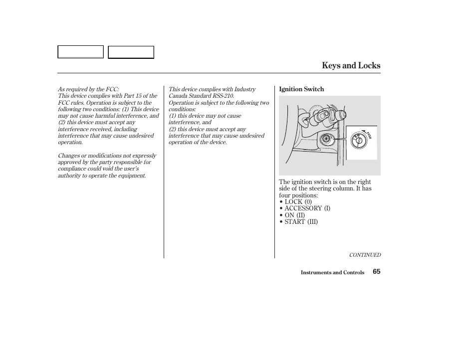 Keys and locks | Acura 2003 NSX - Owner's Manual User Manual | Page 68 / 303