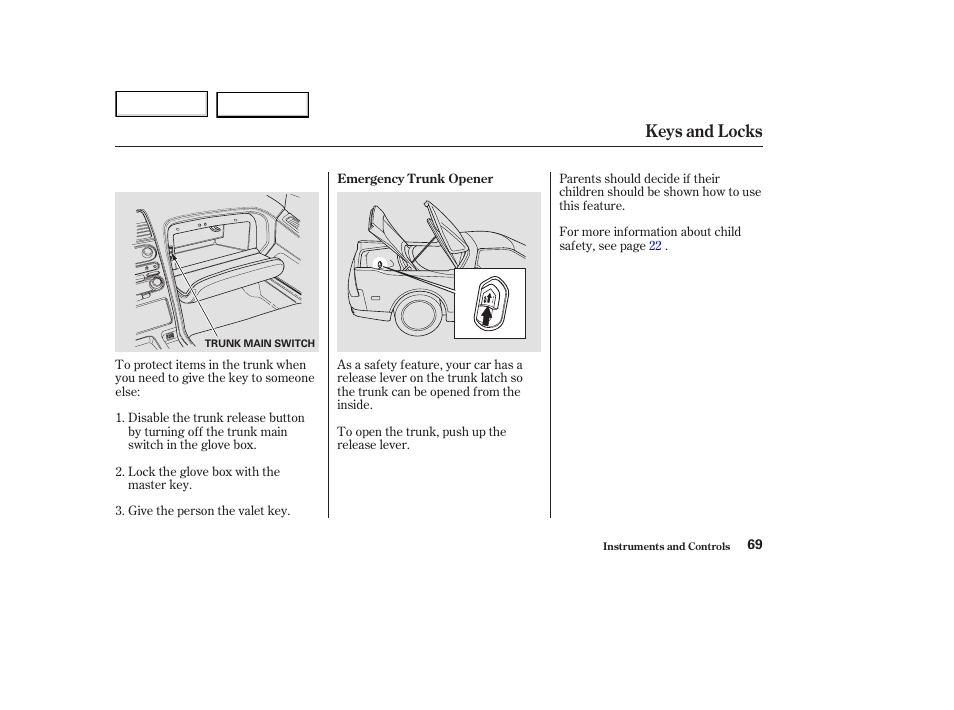 Keys and locks | Acura 2003 NSX - Owner's Manual User Manual | Page 72 / 303