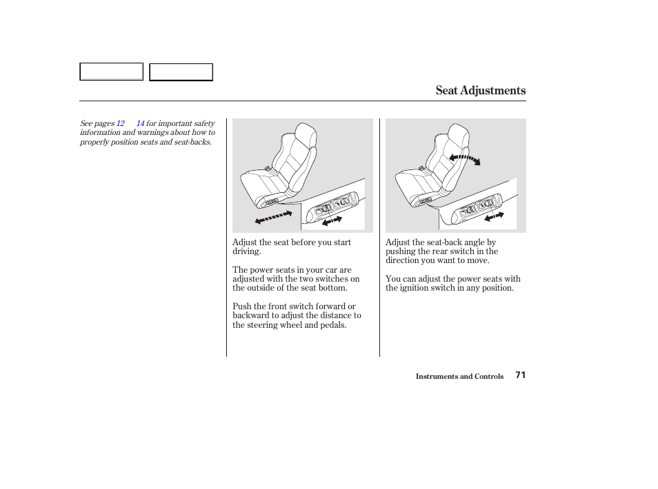 Seat adjustments | Acura 2003 NSX - Owner's Manual User Manual | Page 74 / 303
