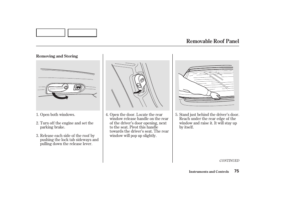 Removable roof panel | Acura 2003 NSX - Owner's Manual User Manual | Page 78 / 303