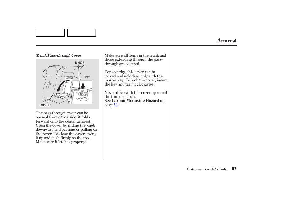 Armrest | Acura 2003 CL - Owner's Manual User Manual | Page 100 / 355