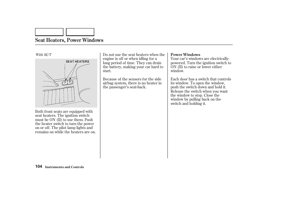 Seat heaters, power windows | Acura 2003 CL - Owner's Manual User Manual | Page 107 / 355