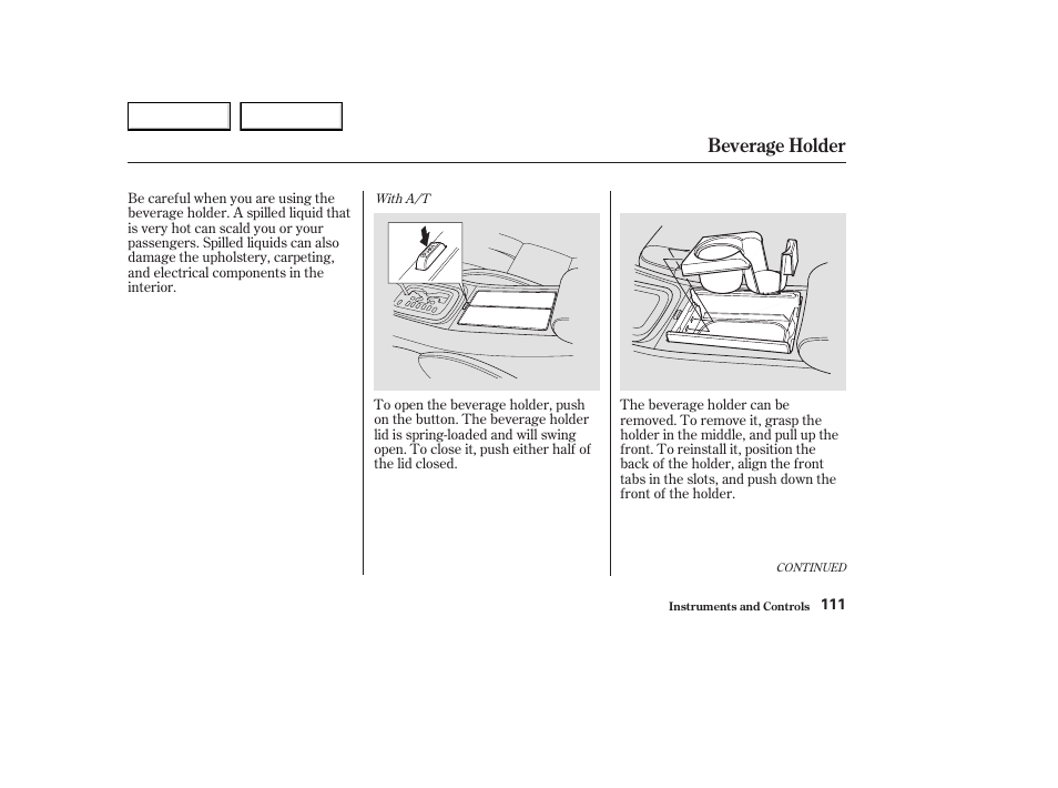 Beverage holder | Acura 2003 CL - Owner's Manual User Manual | Page 114 / 355