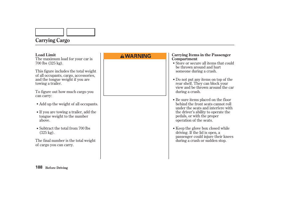 Carrying cargo | Acura 2003 CL - Owner's Manual User Manual | Page 191 / 355