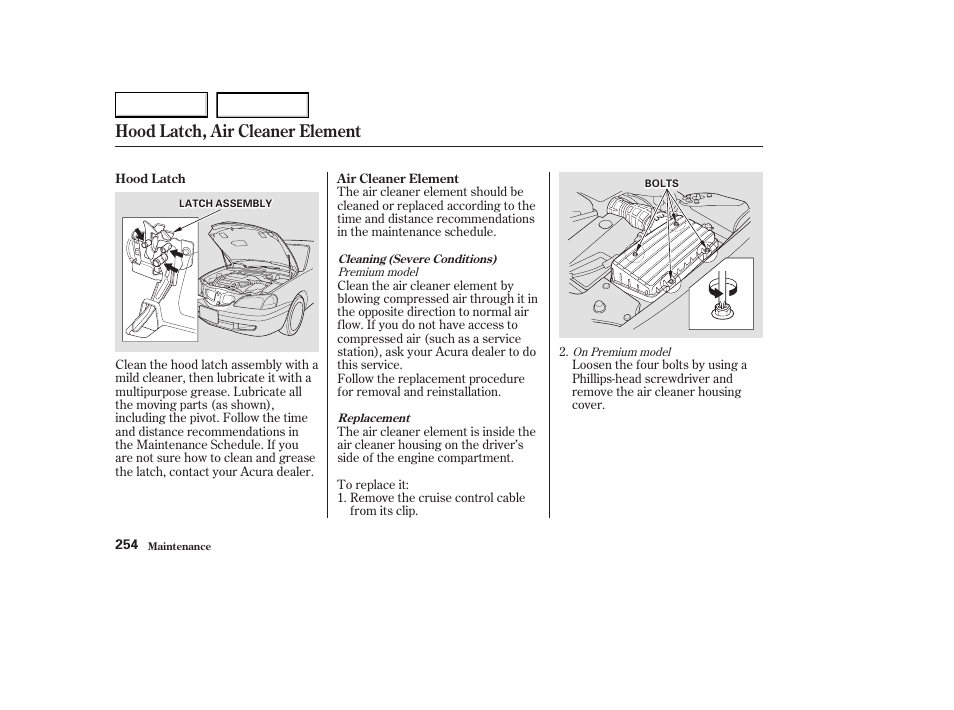 Hood latch, air cleaner element | Acura 2003 CL - Owner's Manual User Manual | Page 257 / 355