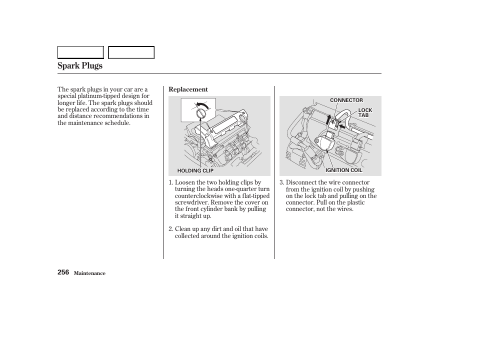 Spark plugs | Acura 2003 CL - Owner's Manual User Manual | Page 259 / 355