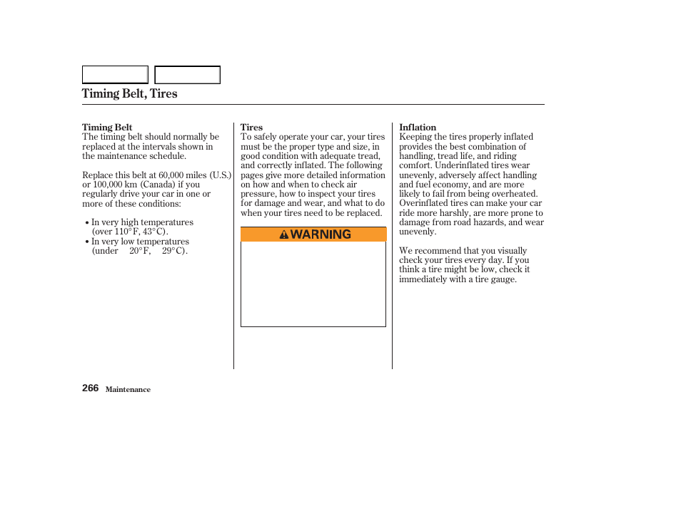 Timing belt, tires | Acura 2003 CL - Owner's Manual User Manual | Page 269 / 355