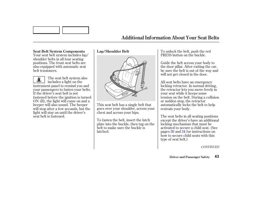 Additional information about your seat belts | Acura 2003 CL - Owner's Manual User Manual | Page 46 / 355