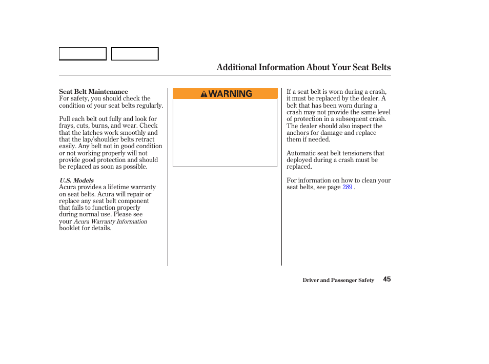 Additional information about your seat belts | Acura 2003 CL - Owner's Manual User Manual | Page 48 / 355