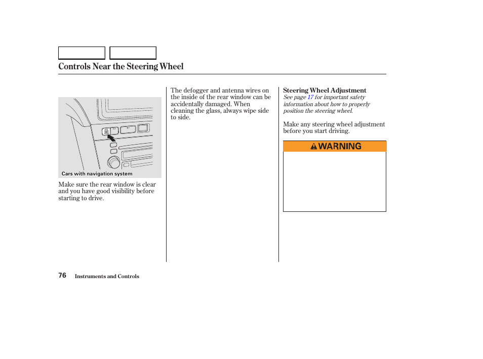 Controls near the steering wheel | Acura 2003 CL - Owner's Manual User Manual | Page 79 / 355