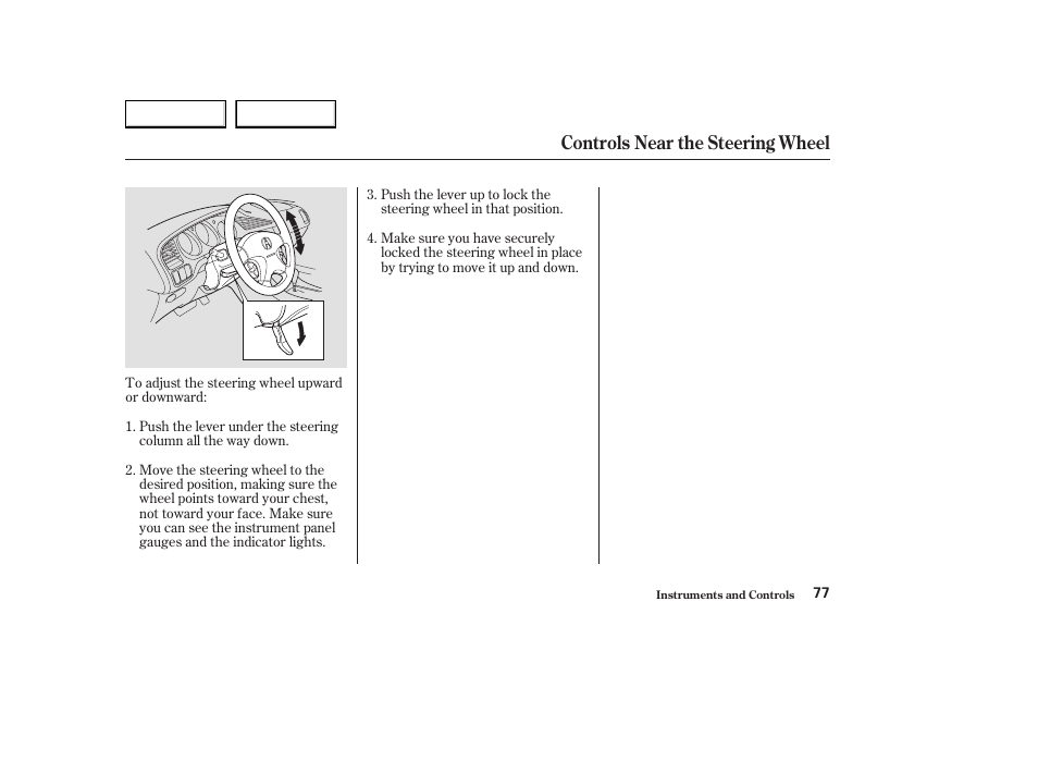 Controls near the steering wheel | Acura 2003 CL - Owner's Manual User Manual | Page 80 / 355