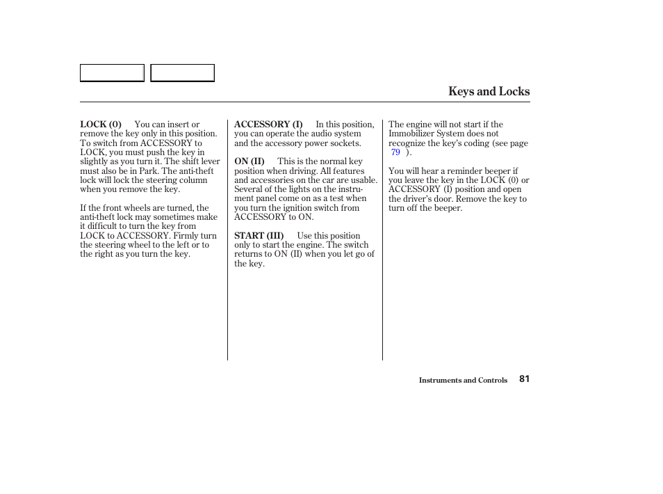 Keys and locks | Acura 2003 CL - Owner's Manual User Manual | Page 84 / 355