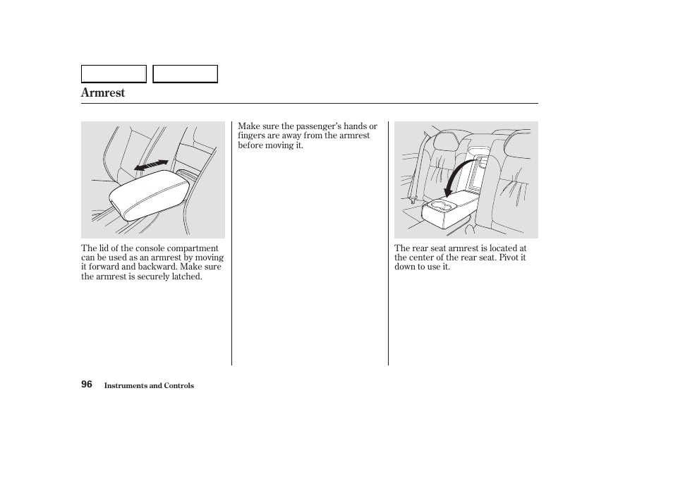Armrest | Acura 2003 CL - Owner's Manual User Manual | Page 99 / 355