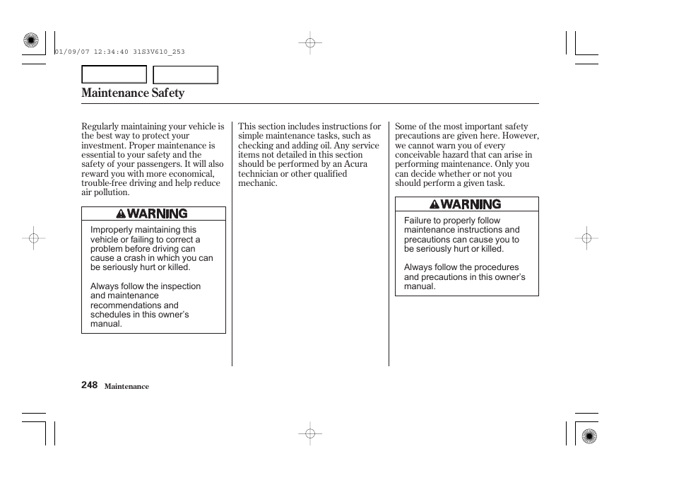 Maintenance safety | Acura 2002 MDX - Owner's Manual User Manual | Page 252 / 372