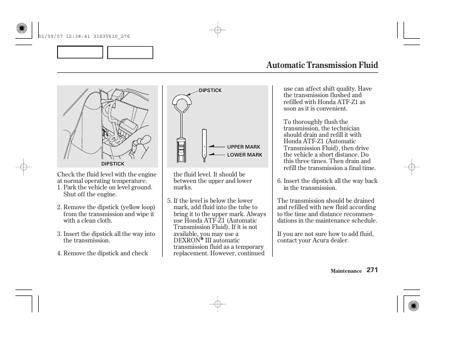 Automatic transmission fluid | Acura 2002 MDX - Owner's Manual User Manual | Page 275 / 372