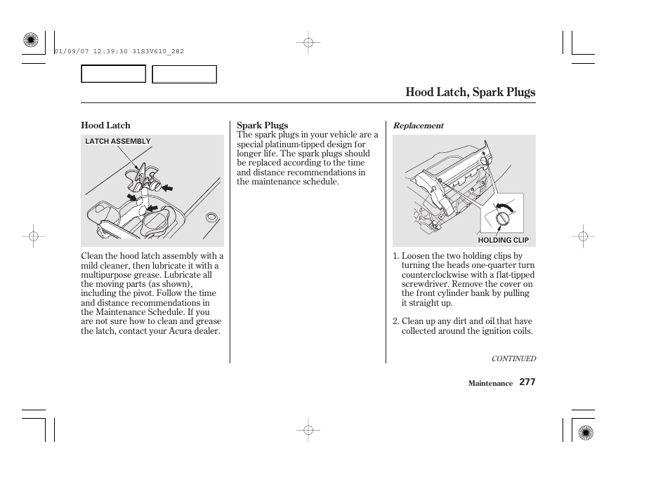 Hood latch, spark plugs | Acura 2002 MDX - Owner's Manual User Manual | Page 281 / 372