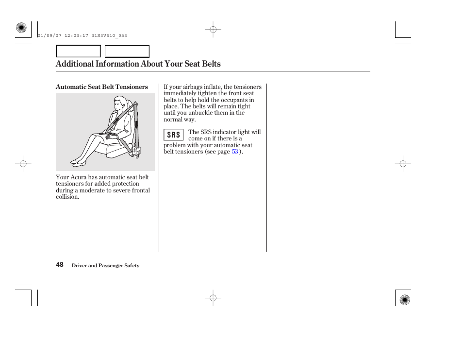 Additional information about your seat belts | Acura 2002 MDX - Owner's Manual User Manual | Page 52 / 372