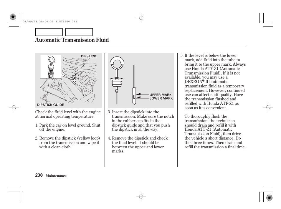 Automatic transmission fluid | Acura 2002 RL - Owner's Manual User Manual | Page 241 / 343