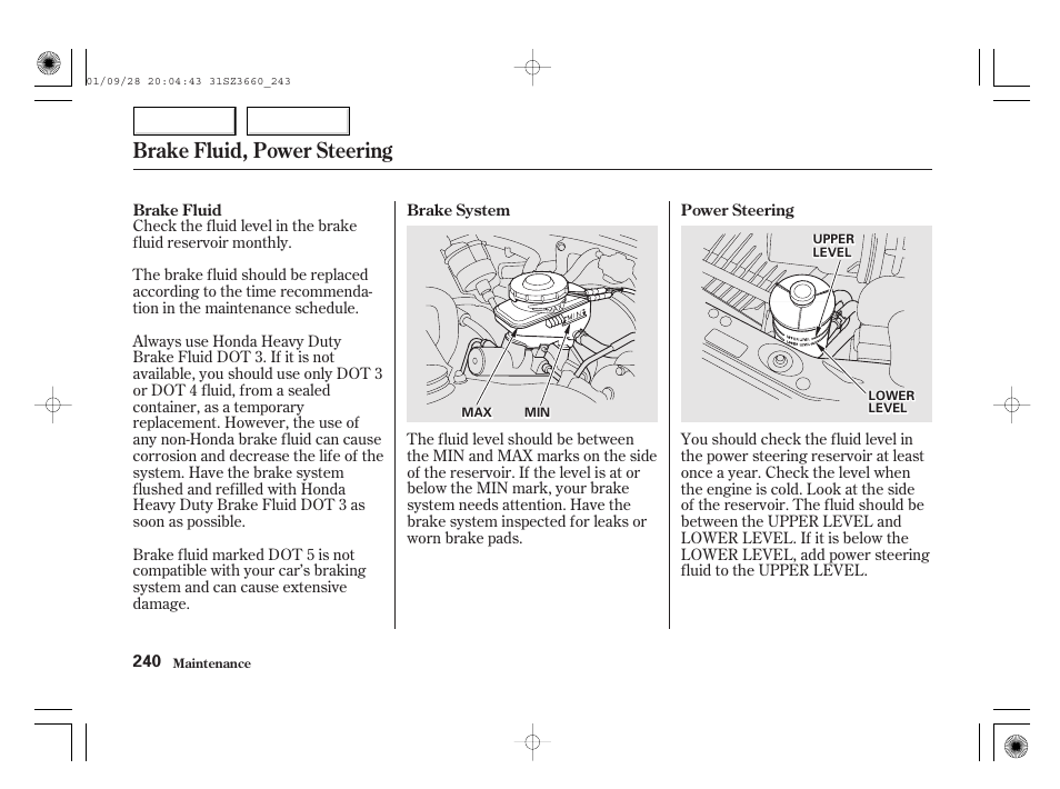 Brake fluid, power steering | Acura 2002 RL - Owner's Manual User Manual | Page 243 / 343