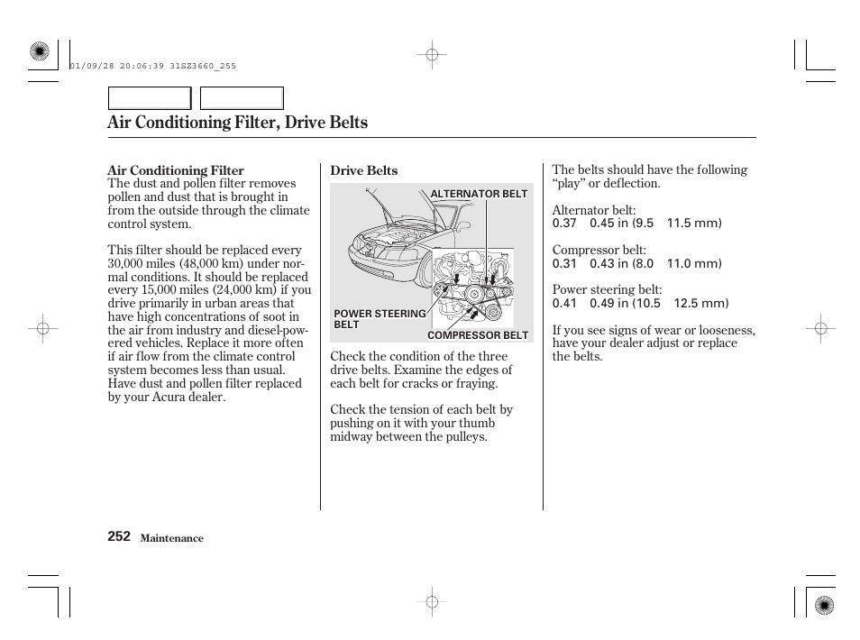 Air conditioning filter, drive belts | Acura 2002 RL - Owner's Manual User Manual | Page 255 / 343