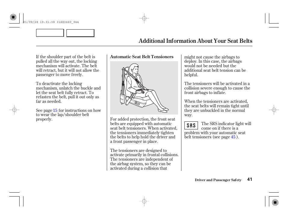 Additional information about your seat belts | Acura 2002 RL - Owner's Manual User Manual | Page 44 / 343