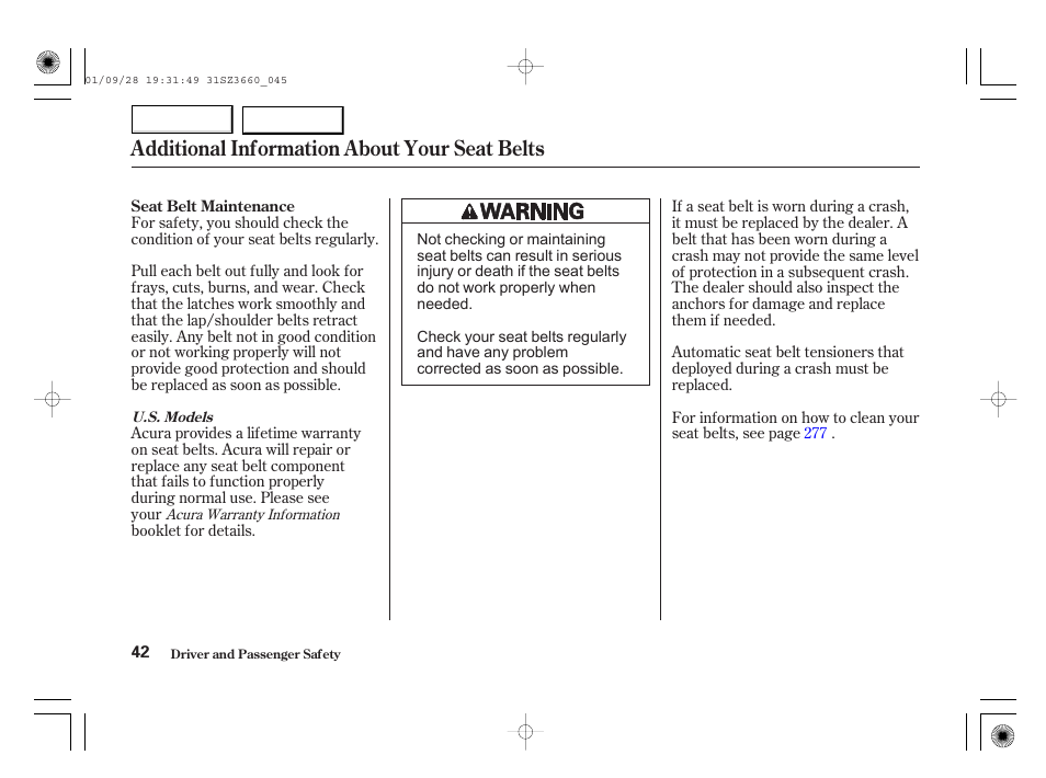 Additional information about your seat belts | Acura 2002 RL - Owner's Manual User Manual | Page 45 / 343