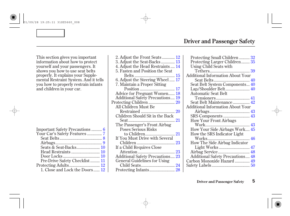 Driver and passenger safety | Acura 2002 RL - Owner's Manual User Manual | Page 8 / 343