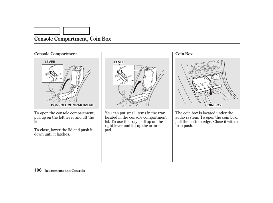 Console compartment, coin box | Acura 2002 TL - Owner's Manual User Manual | Page 109 / 339