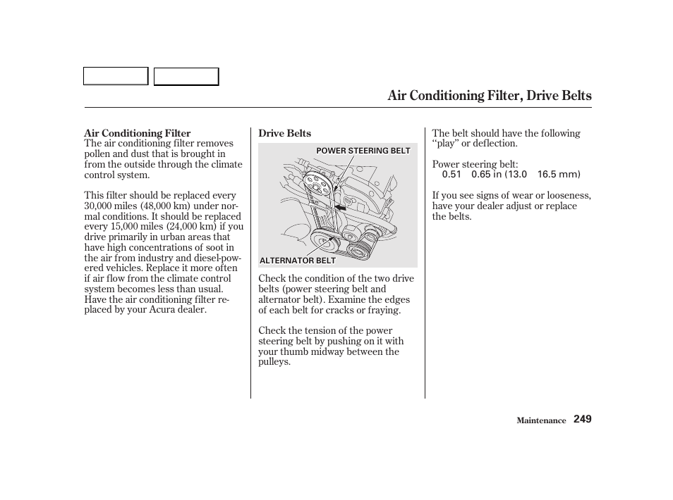 Air conditioning filter, drive belts | Acura 2002 TL - Owner's Manual User Manual | Page 252 / 339