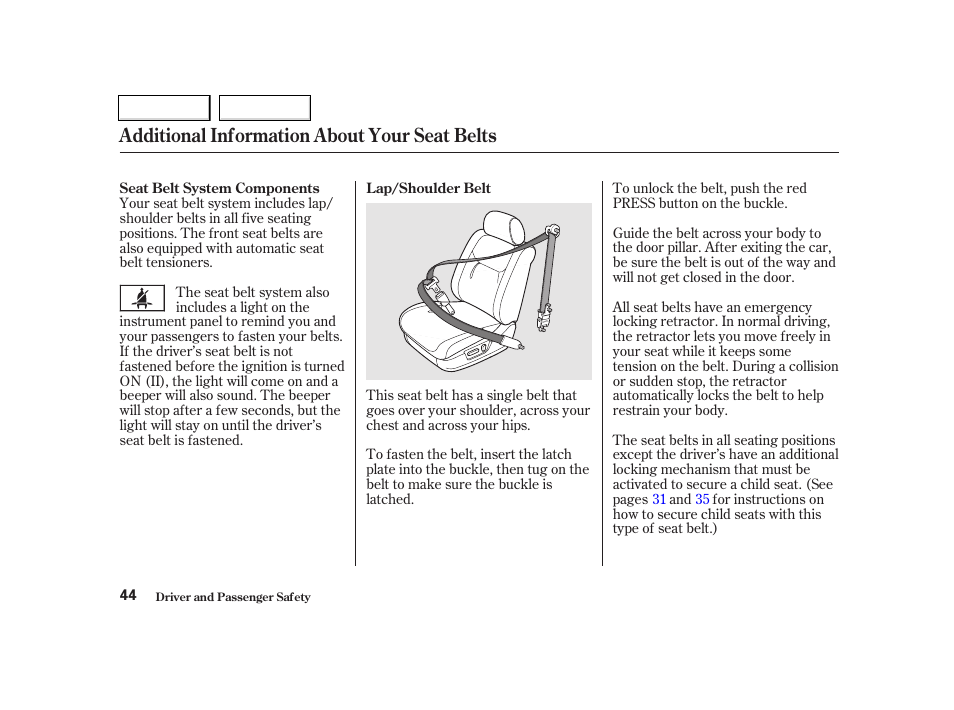 Additional information about your seat belts | Acura 2002 TL - Owner's Manual User Manual | Page 47 / 339