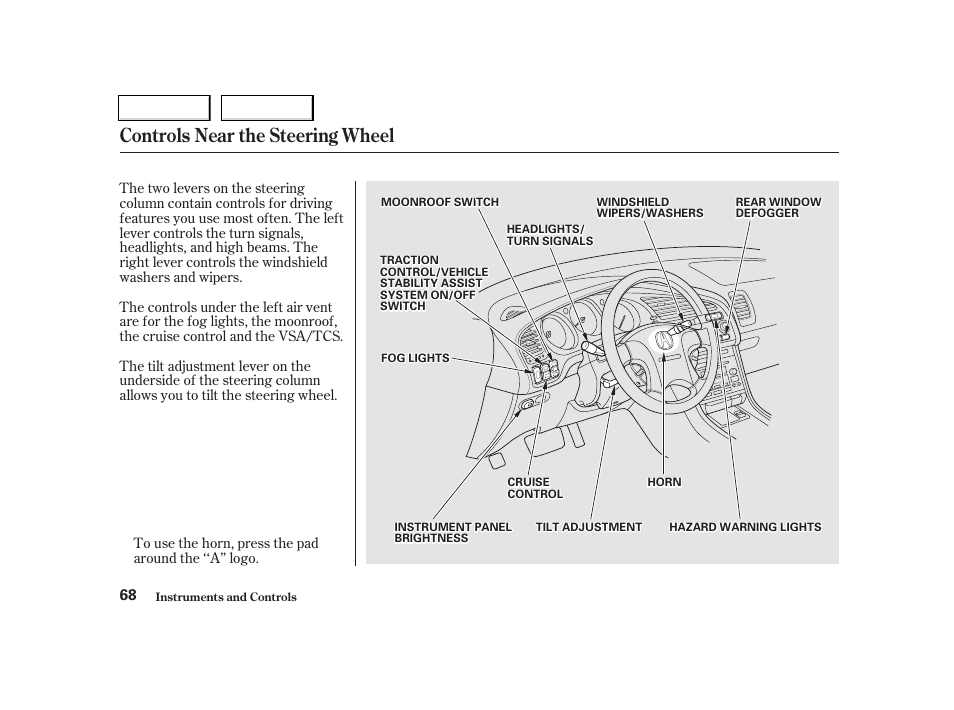 Controls near the steering wheel | Acura 2002 TL - Owner's Manual User Manual | Page 71 / 339