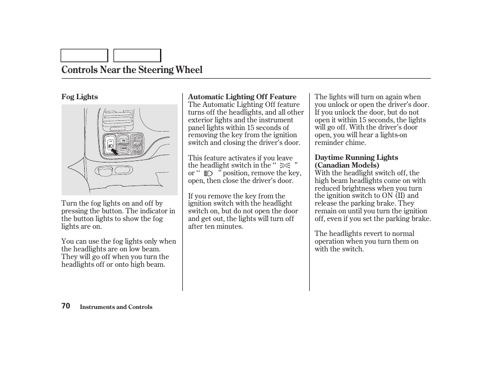 Controls near the steering wheel | Acura 2002 TL - Owner's Manual User Manual | Page 73 / 339