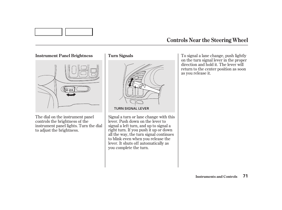 Controls near the steering wheel | Acura 2002 TL - Owner's Manual User Manual | Page 74 / 339