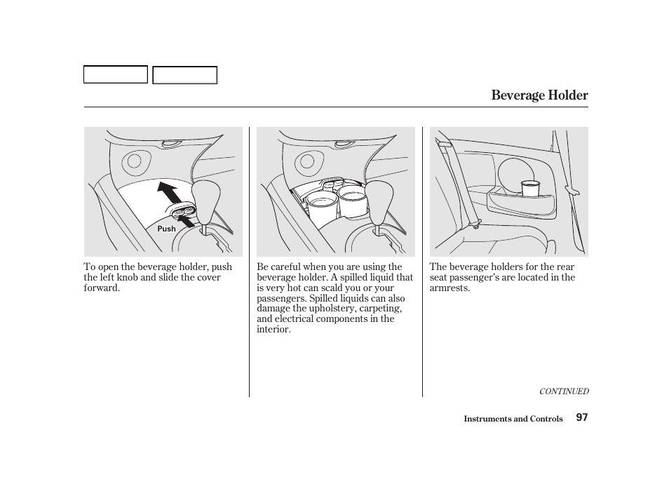 Beverage holder | Acura 2002 RSX - Owner's Manual User Manual | Page 100 / 320