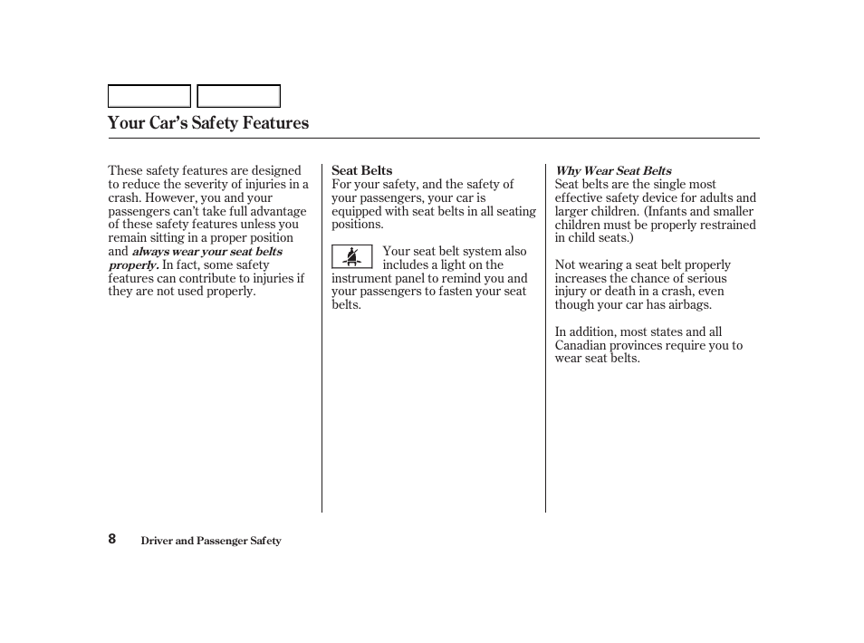 Your car’s safety features | Acura 2002 RSX - Owner's Manual User Manual | Page 11 / 320