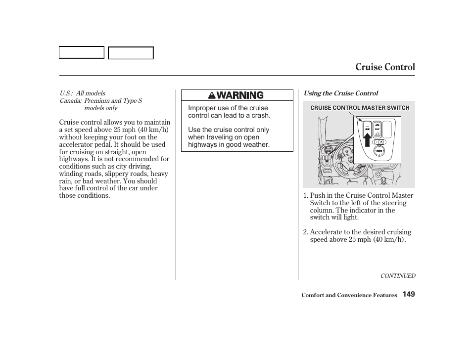 Cruise control | Acura 2002 RSX - Owner's Manual User Manual | Page 152 / 320