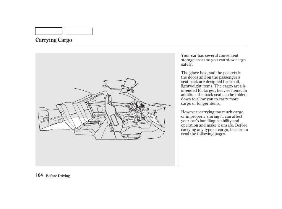 Carrying cargo | Acura 2002 RSX - Owner's Manual User Manual | Page 167 / 320