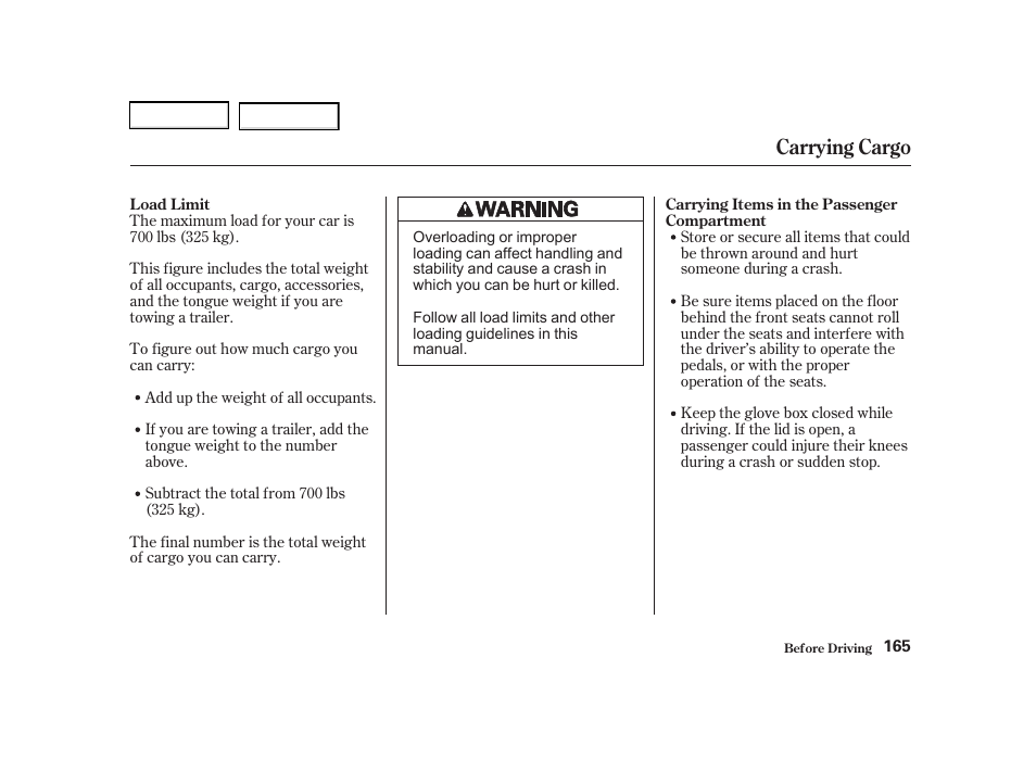 Carrying cargo | Acura 2002 RSX - Owner's Manual User Manual | Page 168 / 320