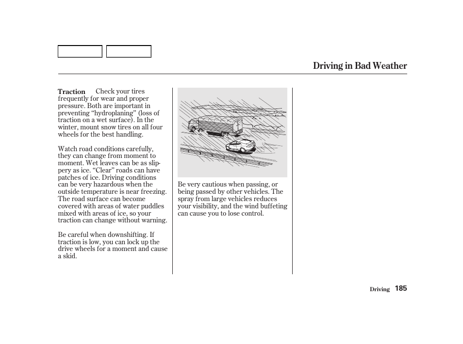 Driving in bad weather | Acura 2002 RSX - Owner's Manual User Manual | Page 188 / 320