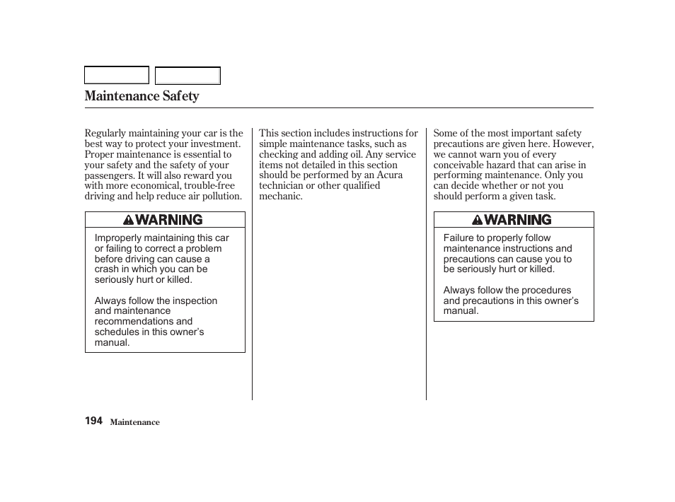 Maintenance safety | Acura 2002 RSX - Owner's Manual User Manual | Page 197 / 320