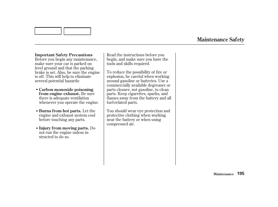 Maintenance safety | Acura 2002 RSX - Owner's Manual User Manual | Page 198 / 320