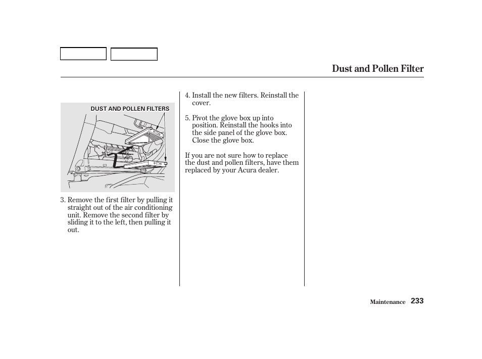 Dust and pollen filter | Acura 2002 RSX - Owner's Manual User Manual | Page 236 / 320