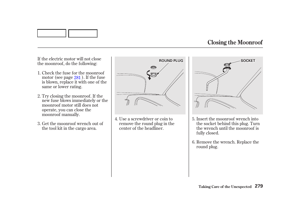 Closing the moonroof | Acura 2002 RSX - Owner's Manual User Manual | Page 282 / 320