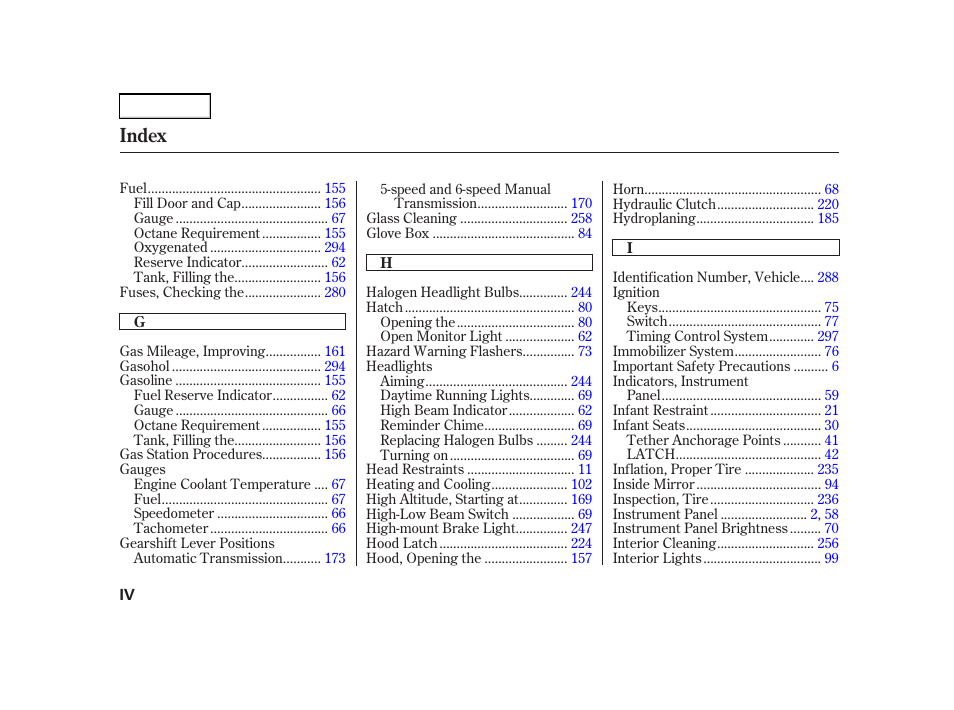 Index | Acura 2002 RSX - Owner's Manual User Manual | Page 314 / 320