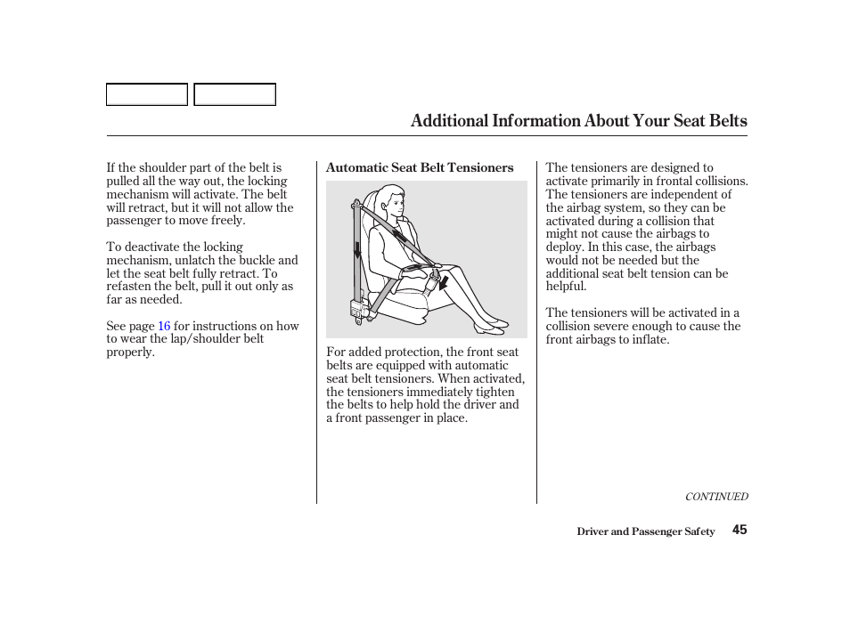 Additional information about your seat belts | Acura 2002 RSX - Owner's Manual User Manual | Page 48 / 320