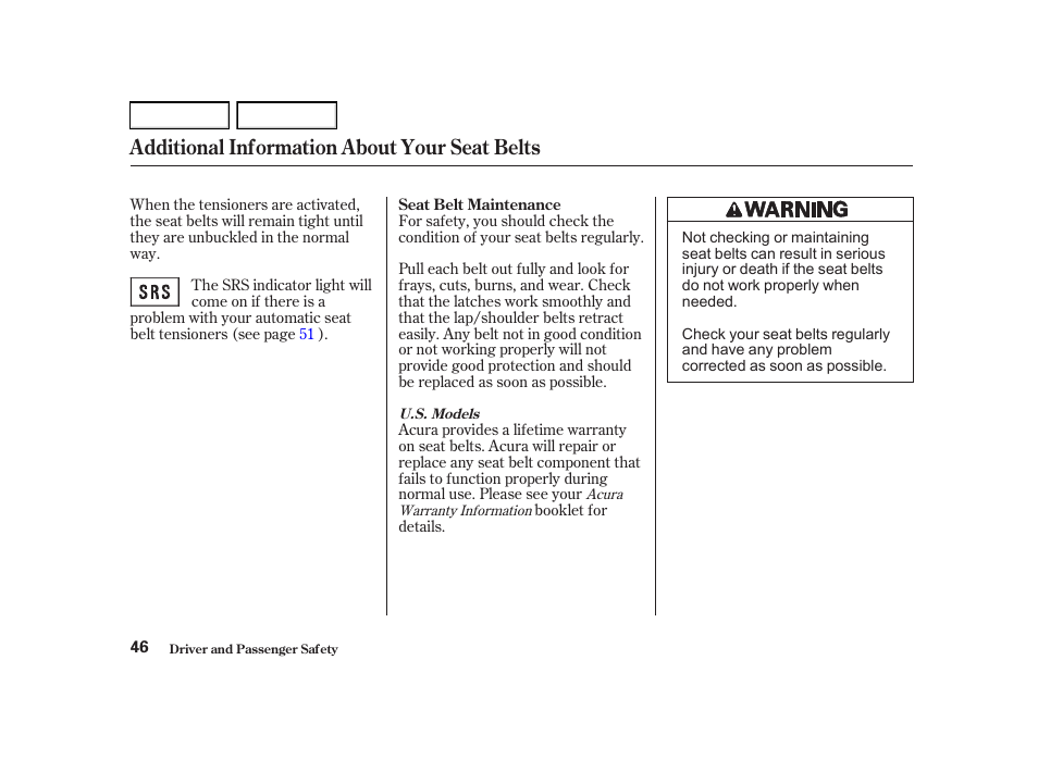 Additional information about your seat belts | Acura 2002 RSX - Owner's Manual User Manual | Page 49 / 320