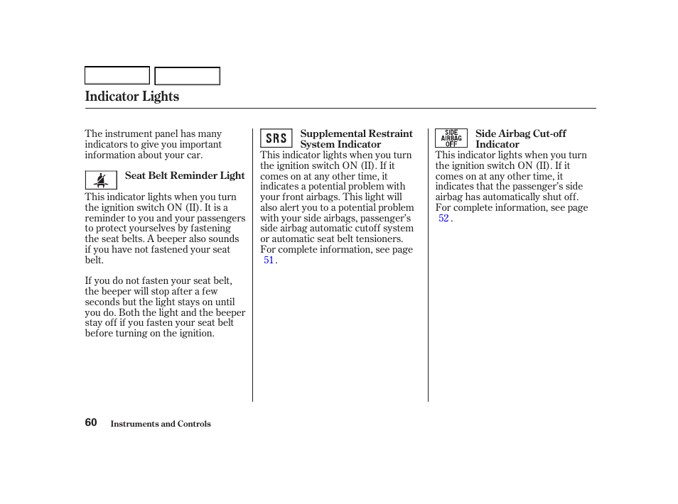 Indicator lights | Acura 2002 RSX - Owner's Manual User Manual | Page 63 / 320