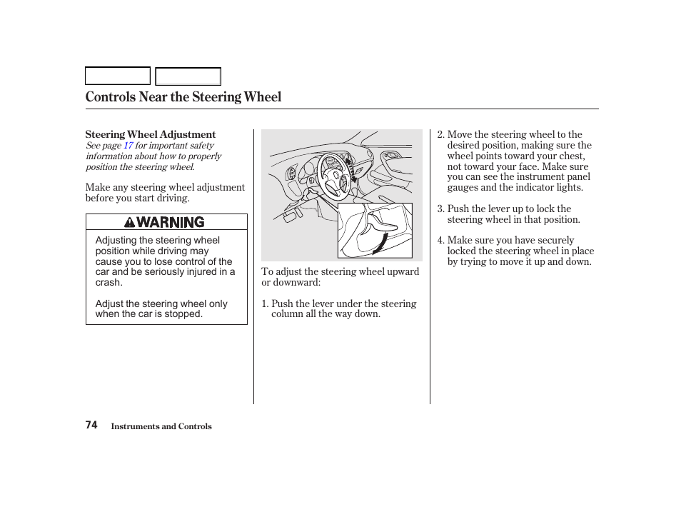 Controls near the steering wheel | Acura 2002 RSX - Owner's Manual User Manual | Page 77 / 320